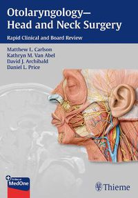 Cover image for Otolaryngology--Head and Neck Surgery: Rapid Clinical and Board Review