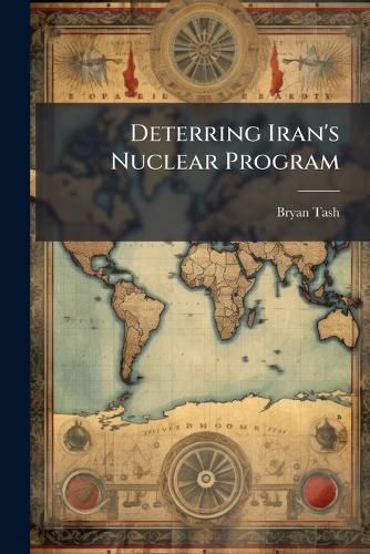 Cover image for Deterring Iran's Nuclear Program