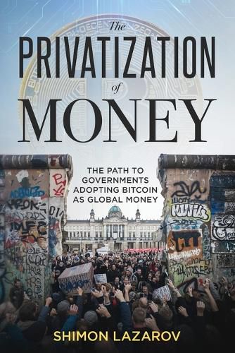 Cover image for The Privatization of Money