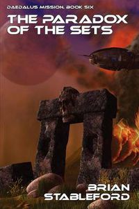 Cover image for The Paradox of the Sets: Daedalus Mission, Book Six
