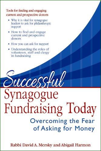 Cover image for Successful Synagogue Fundraising Today: Overcoming the Fear of Asking for Money