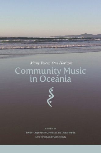 Cover image for Community Music in Oceania: Many Voices, One Horizon