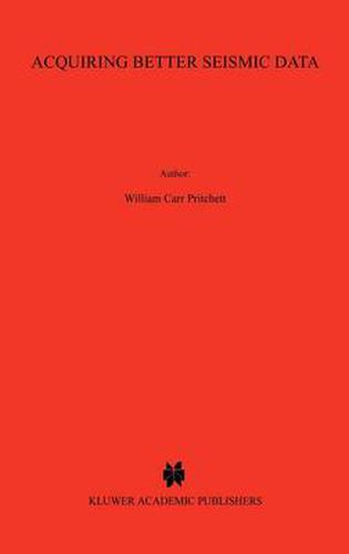 Cover image for Acquiring Better Seismic Data