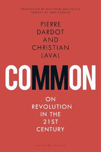 Cover image for Common: On Revolution in the 21st Century
