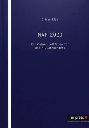 Cover image for Map 2020: Ein Kleiner Leitfaden Fuer Das 21. Jahrhundert