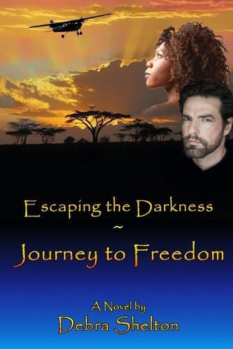 Cover image for Escaping the Darkness: Journey to Freedom