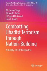 Cover image for Combatting Jihadist Terrorism through Nation-Building: A Quality-of-Life Perspective