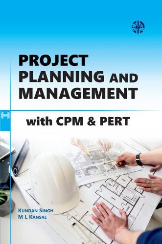 Cover image for Project Planning And Management With CPM And PERT