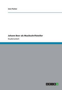 Cover image for Johann Beer als Musikschriftsteller