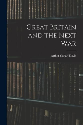 Great Britain and the Next War