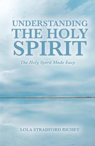 Cover image for Understanding the Holy Spirit