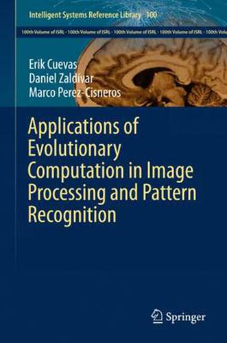 Cover image for Applications of Evolutionary Computation in Image Processing and Pattern Recognition