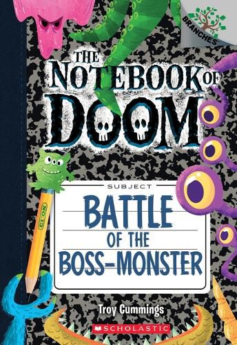 Cover image for Battle of the Boss-Monster: A Branches Book (the Notebook of Doom #13): Volume 13