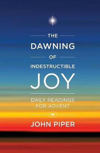 The Dawning of Indestructible Joy