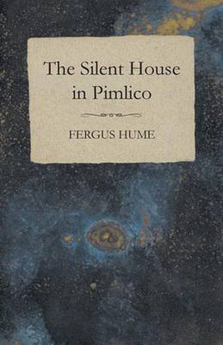 Cover image for The Silent House in Pimlico