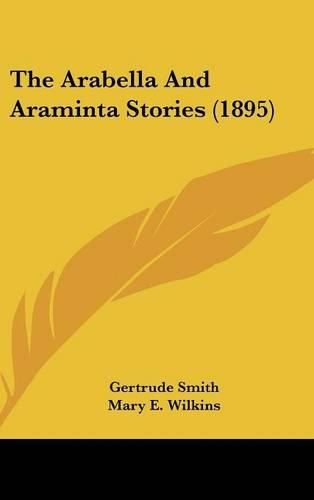 The Arabella and Araminta Stories (1895)