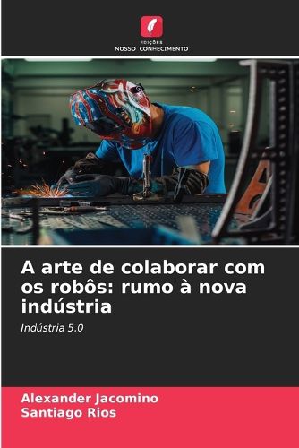 Cover image for A arte de colaborar com os robos