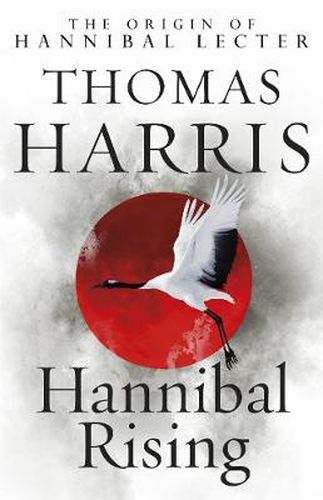 Cover image for Hannibal Rising: (Hannibal Lecter)