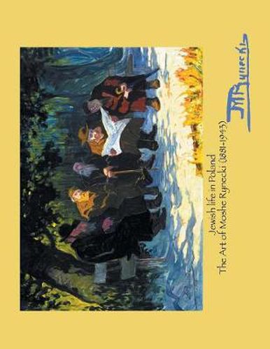 Cover image for Jewish Life in Poland: The Art of Moshe Rynecki, 1881-1943