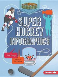 Cover image for Super Ice Hockey Infographics