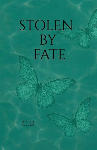 Cover image for Stolen by fate