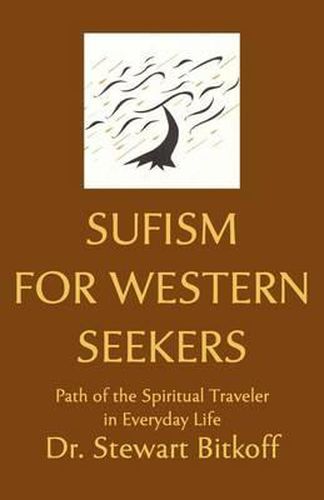 Cover image for Sufism for Western Seekers: Path of the Spiritual Traveler in Everyday Life