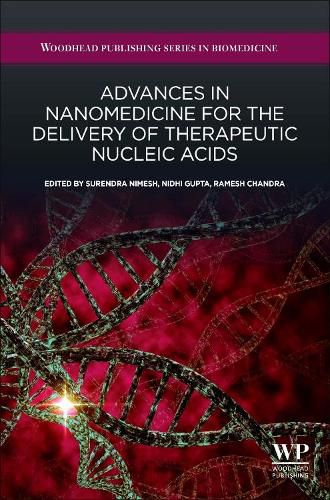 Cover image for Advances in Nanomedicine for the Delivery of Therapeutic Nucleic Acids