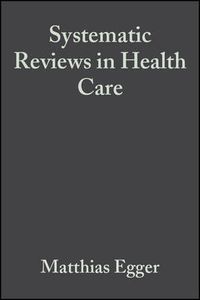 Cover image for Systematic Reviews in Health Care: Meta-analysis in Context