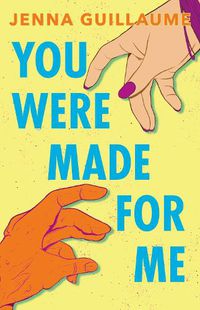 Cover image for You Were Made for Me