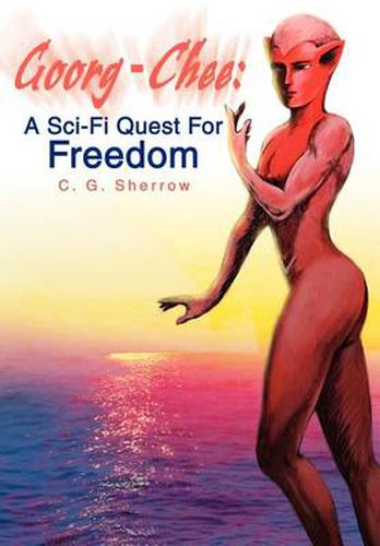 Cover image for Goorg-chee: A Sci-fi Quest for Freedom