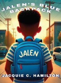 Cover image for Jalen's Blue Backpack
