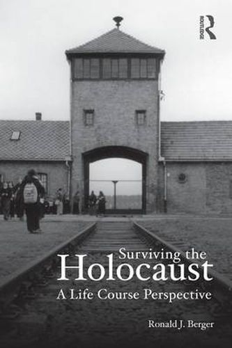 Cover image for Surviving the Holocaust: A Life Course Perspective