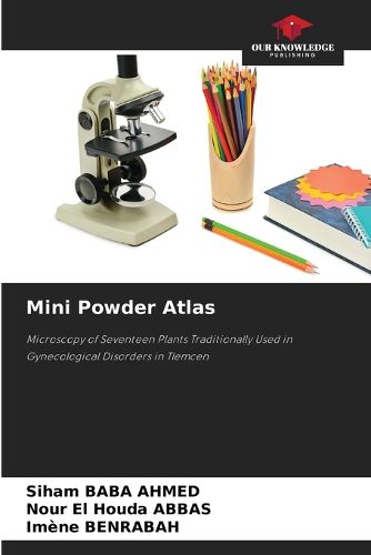 Mini Powder Atlas, Siham Baba Ahmed, Nour El Houda Abbas, Imene ...