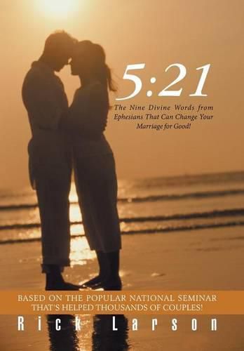 Cover image for 5: 21: The Nine Divine Words from Ephesians That Can Change Your Marriage for Good!