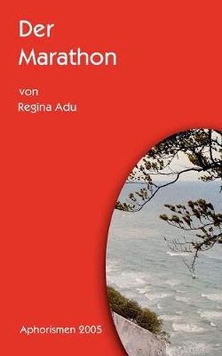 Cover image for Der Marathon: Aphorismen 2005