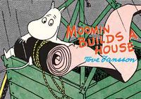 Cover image for Moomin Builds a House