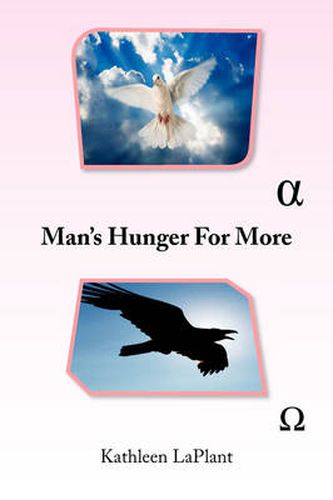 Cover image for Man's Hunger for More