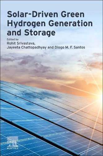 Cover image for Solar-Driven Green Hydrogen Generation and Storage