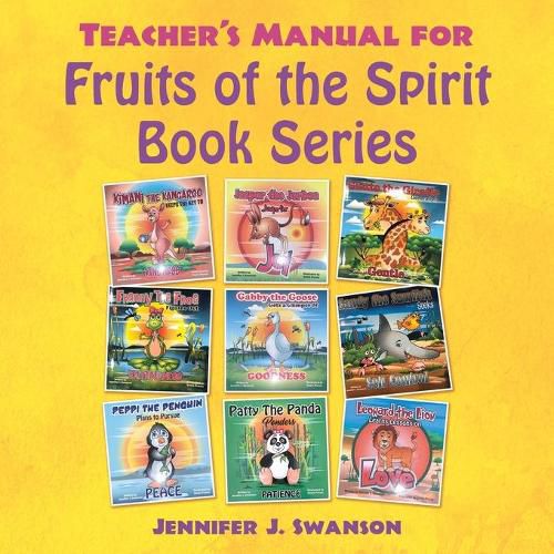 Teacher's Manual for Fruits of the Spirit Book Series