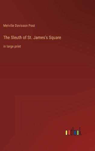 Cover image for The Sleuth of St. James's Square