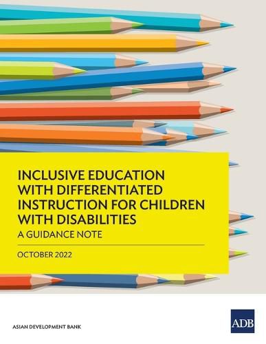 Cover image for Inclusive Education with Differentiated Instruction for Children with Disabilities: a Guidance Note