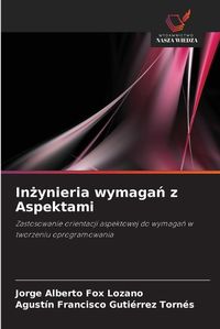 Cover image for In&#380;ynieria wymaga&#324; z Aspektami