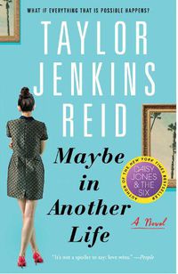 Cover image for Maybe in Another Life: A Novel