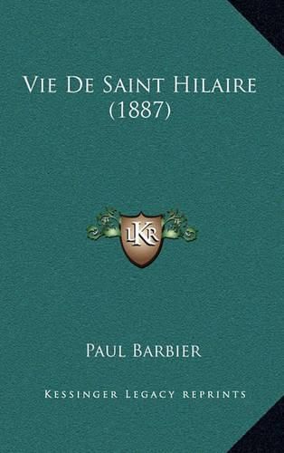 Cover image for Vie de Saint Hilaire (1887)