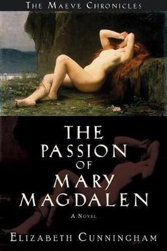 Cover image for The Passion of Mary Magdalen: A Novel