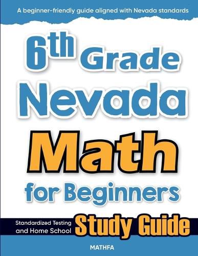 Cover image for 6th Grade Nevada Math for Beginners