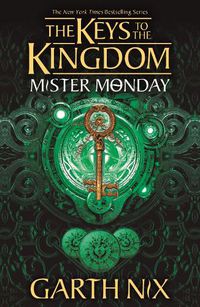 Cover image for Mister Monday: The Keys to the Kingdom 1