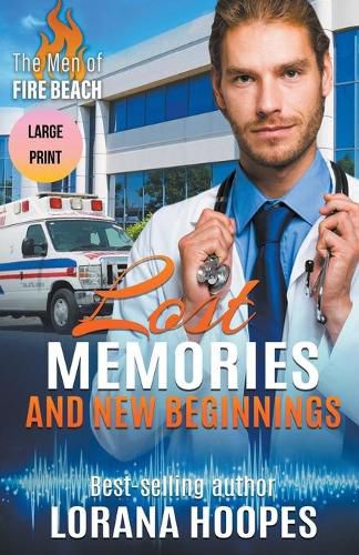 Cover image for Lost Memories and New Beginnings Large Print Edition