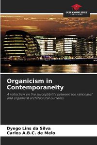 Cover image for Organicism in Contemporaneity