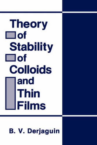 Cover image for Theory of Stability of Colloids and Thin Films
